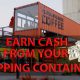 earn money shipping container